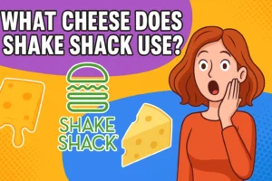 What Cheese Does Shake Shack Use