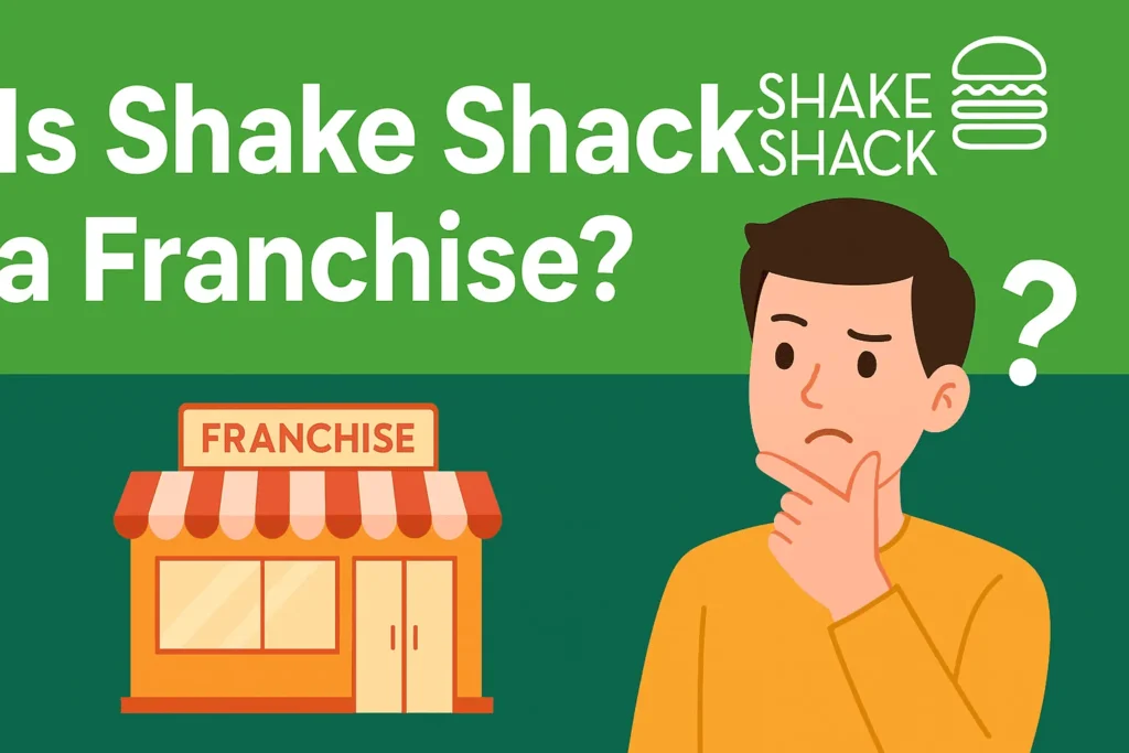 Is Shake Shack a Franchise