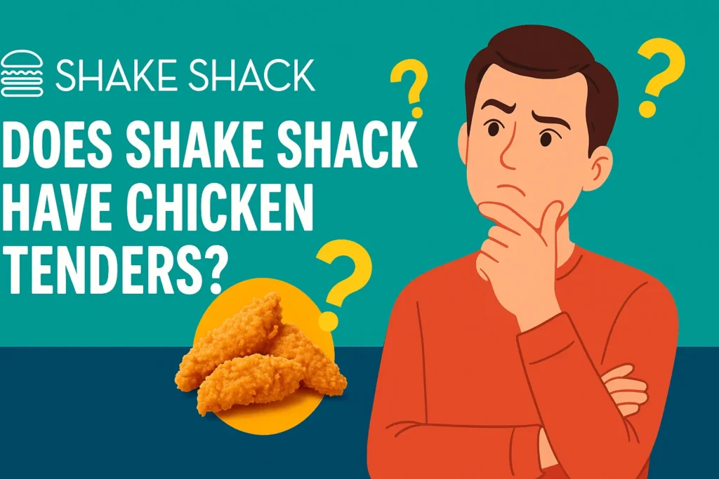 does shake shack have chicken tenders