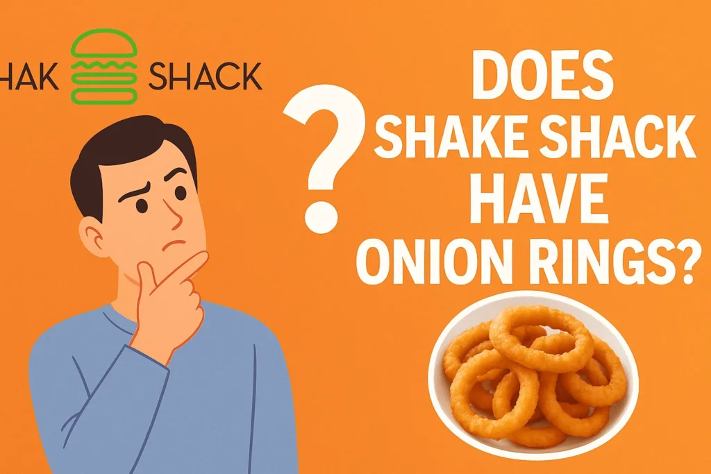 does shake shack have onion rings