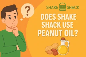 does shake shack use peanut oil